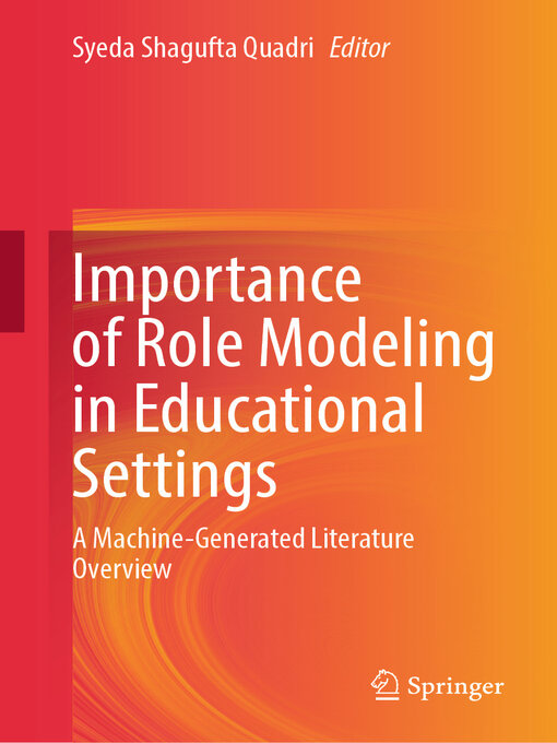 Title details for Importance of Role Modeling in Educational Settings by Syeda Shagufta Quadri - Available